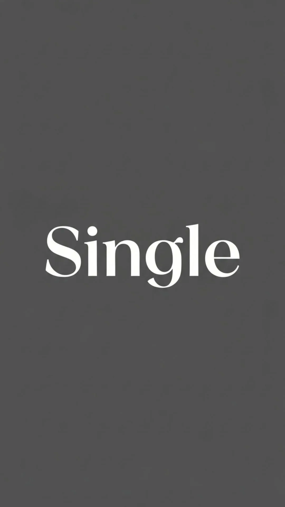 A minimalist "Single" text DP on a sophisticated grey background. This clean "No DP Image" is a clear and confident "no love" DP for WhatsApp and Instagram profiles.